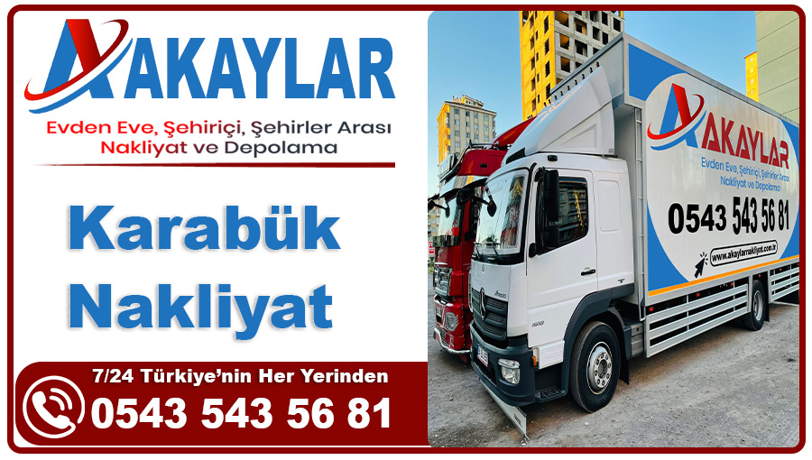 Karabük nakliyat Akaylar Karabük evden eve nakliyat firması